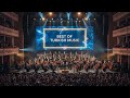 موسيقى تركية الموسيقى التي يبحث عنها الجميع Best Of Turkish Music 