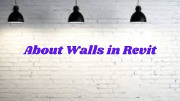 How to create and edit Walls in Revit