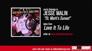Jesse Malin - St. Mark&#39;s Sunset (Official Audio)