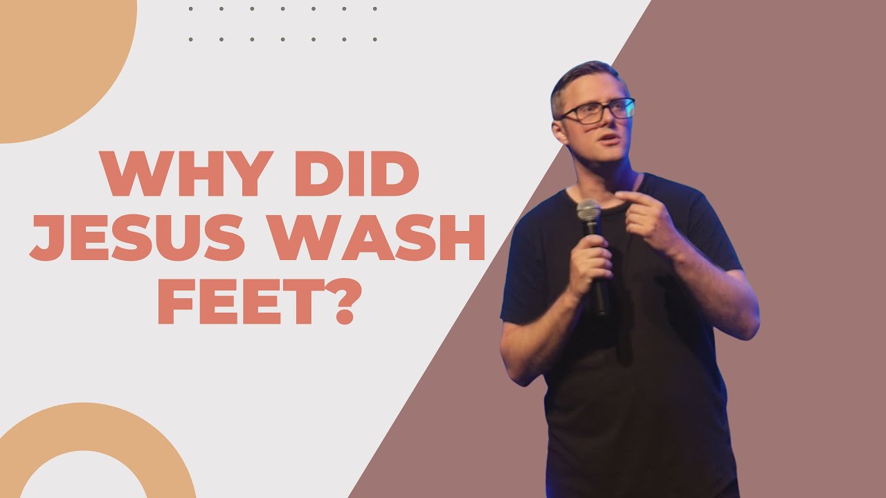 Why Did Jesus Wash Feet YouTube why-did-jesus-wash-feet-youtube