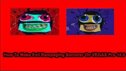How To Make Evil Rampaging Sorcerer On VEGAS Pro 14.0 (Original Video In Desc)