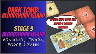 Dark Tomb: Bloodthorn Island - Stage 3 "Serpent in a Cell"