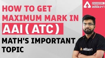 How to get maximum Mark in AAI ( ATC ) Math