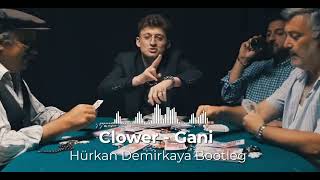 Clower - Gani Remix (Hürkan Demirkaya bootleg) Resimi