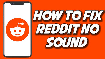How To Fix Reddit No Sound 2023 (STEP BY STEP)