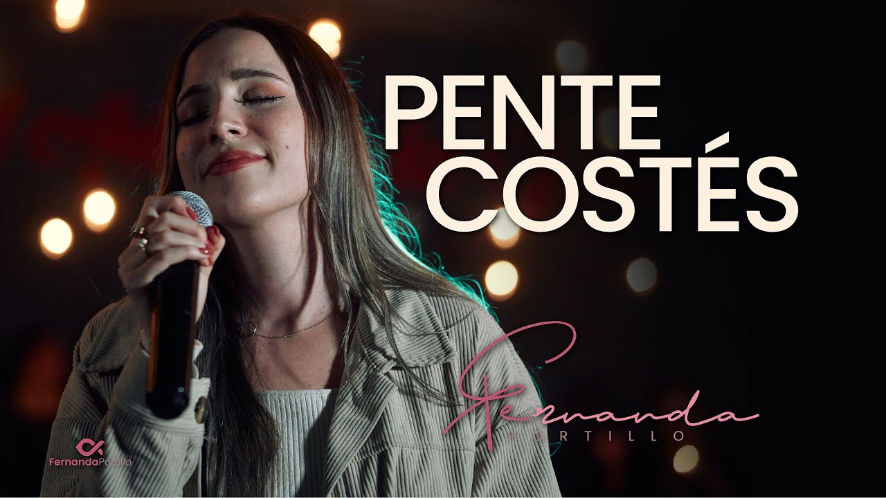 Fernanda Portillo - Pentecostés (Video Oficial)