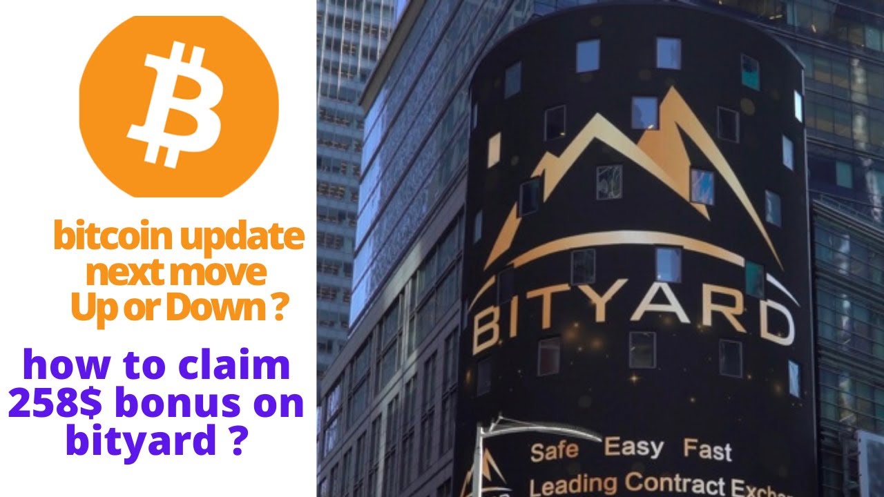 Alert (258$ bonus) Bityard exchange offer l Mine free bitcoins l bitcoin update