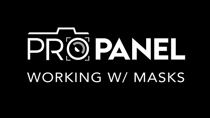 Working with Masks - The Pro Panel
