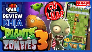 Review Khịa: Plants Vs Zombies 3 - Cú Lừa Từ Trùm Hút Máu EA | meGAME
