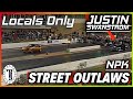 I won locals only  street outlaws  npk  farm truck  azn