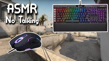 ASMR Gaming | CS:GO Dust II Gameplay | No Talking + Keyboard Sounds 💤
