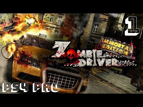 Zombie Driver Immortal Edition PS4pro Прохождение