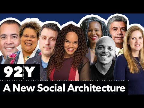 Toward A New Social Architecture: Exploring Spatial Justice in Policies, Communities, and Within Ourselves