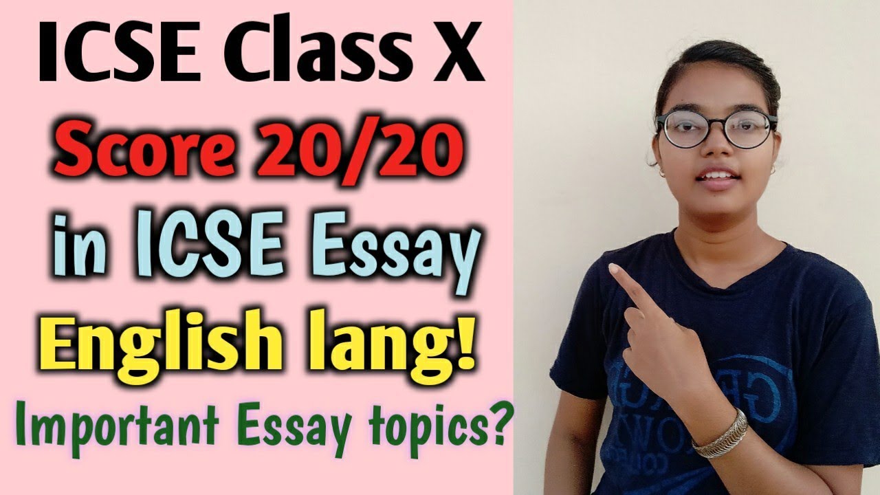 how to write essay in class 10 icse