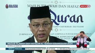 23 Mei 2024 - Berita Perdana - Majlis Tilawah Dan Hafazan Al - Quran Kebangsaan 2024 Bermula Hari Ini