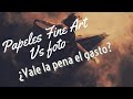 Papeles fine art vs fotográficos. ¿Cuándo te conviene usarlos? Vale la pena gastar o ahorrar?