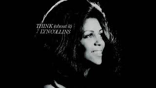 Lyn Collins - Think About It (LYRICS)