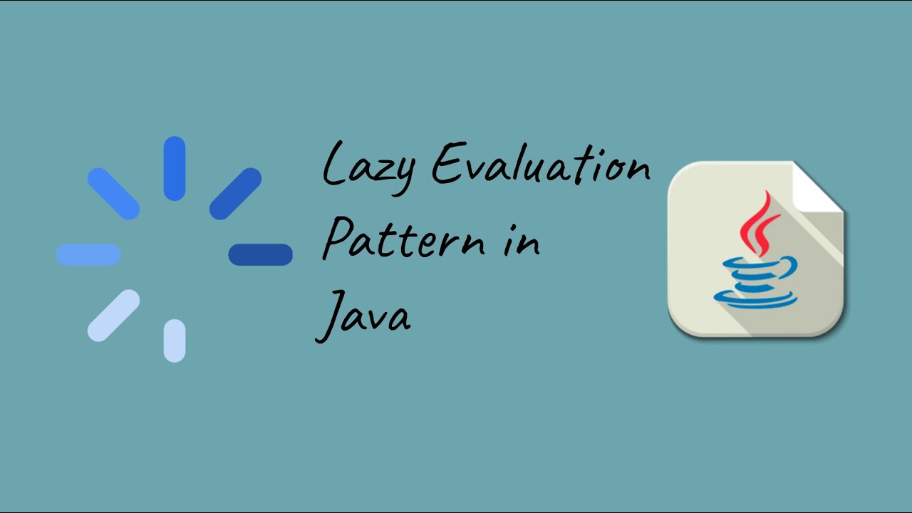 Lazy Evaluation Pattern - YouTube