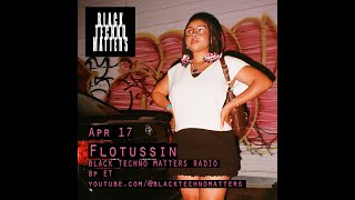 Flotussin - Black Techno Matters Radio