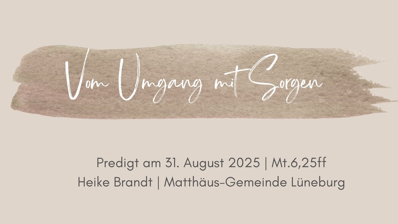 "Vom Umgang mit Sorgen" von Heike Brandt am 31.08.2025
