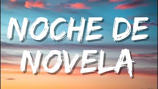 Paulo Londra - Noche de Novela (Letra/Lyrics) feat. Ed Sheeran