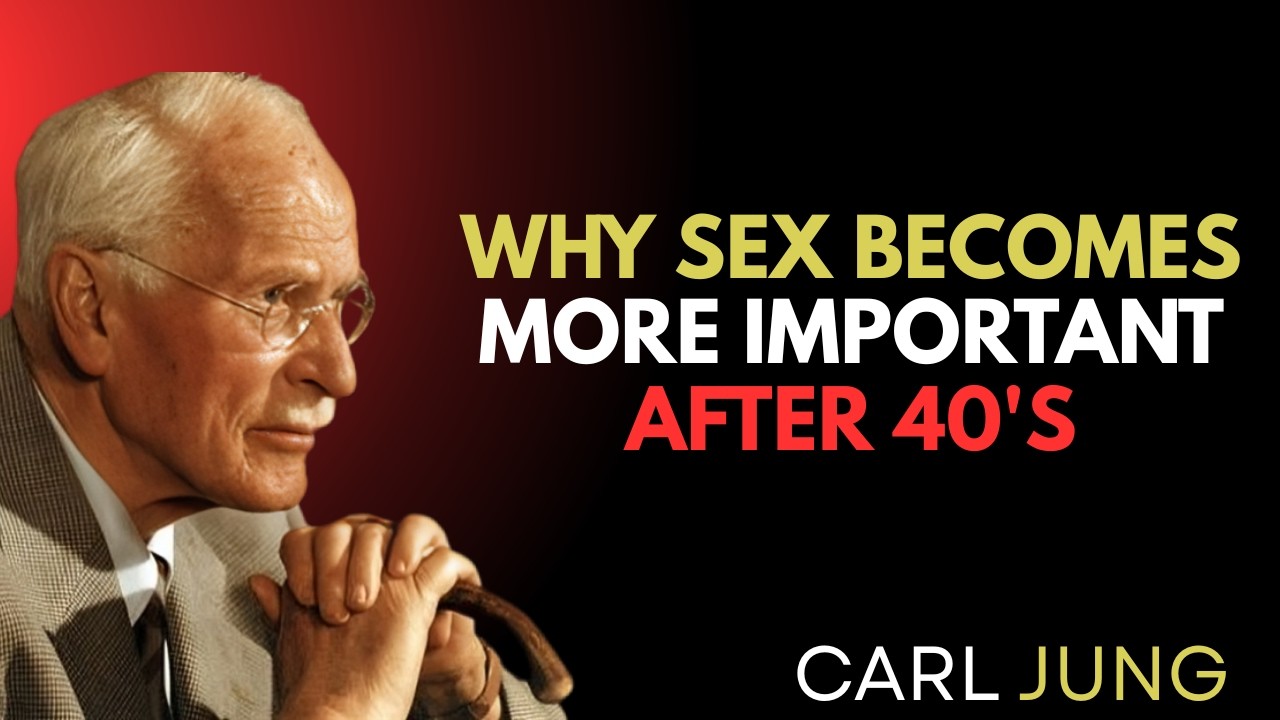 Why Sex After 40 Matters More Than Ever | Carl Jung on Mature Sexuality and the Psyche||carl Jung