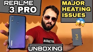 Realme 3 Pro Unboxing | Major Heating Issues|Realme 3 Pro Camera Review