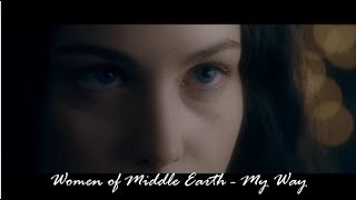 Women of Middle Earth - My Way
