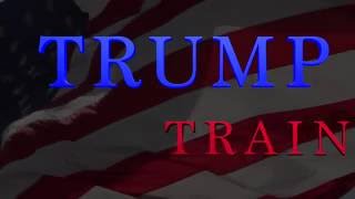 "Trump Train"1.Created by Mark Oliverius & OMGNashville "Trump Train"1.Created by Mark Oliverius & OMGNashville