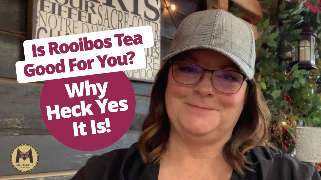Is Rooibos Tea Good For You? YouTube