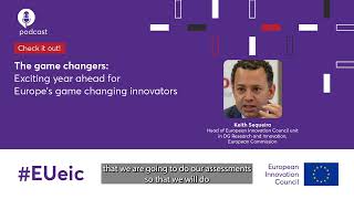 #EUeic Podcast Series - Episode 16: Exciting year ahead for Europe's game changing innovators