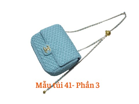 Video Mẫu 41 Hướng dẫn móc túi chanel đeo chéo phần 3 - youtube