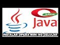 Como Instalar Opera Mini Para Celular Java 