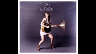 ZAZ — PARIS, ENCORE! 2015 - Sous Le Ciel de Paris