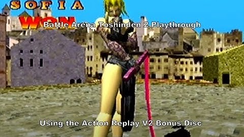 Battle Arena Toshinden 2 Sofia Playthrough using the Action Replay V2 Ps2 Bonus Disc for Ps1 :D #Sub
