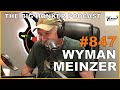 The big honker podcast episode 847 wyman meinzer