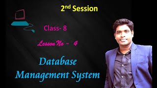 class 8   lesson 4   Database management system 2nd session