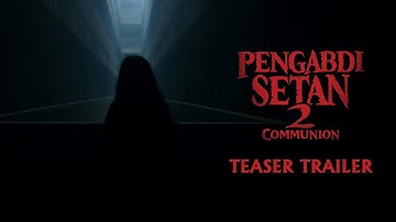 Pengabdi Setan 2: Communion Teaser (DI BIOSKOP 4 AGUSTUS 2022)
