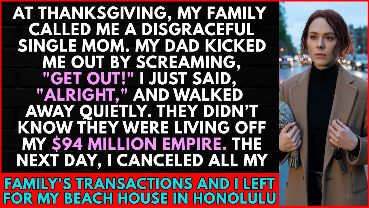 Dad Kicked Me Out At Thanksgiving Party! Family Didn't Know About My $94M, I Blocked Their Account..