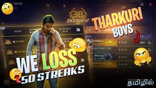 🥵we lOSS 50 Streaks 😡😡 this 🤡 boys than kaaranam 😭😂 💔TSB bro #tamil  #freefireindia