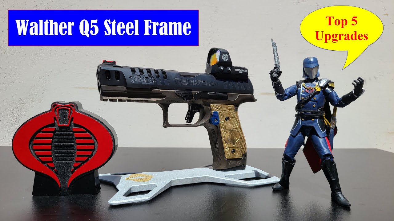Walther Q5 Match SF Steel Frame - Top 5 Upgrades