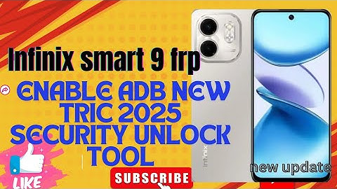 infinix smart 9 frp latest security 2025 unlock tool, first adb enable *#85#