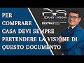 COMPRARE CASA: NON DEVE MAI MANCARE QUESTO DOCUMENTO!
