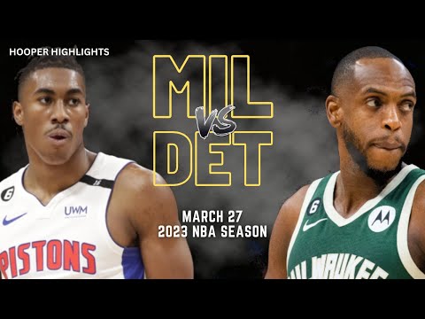 Milwaukee Bucks vs Detroit Pistons Full Game Highlights | Mar 27 | 2023 NBA Season