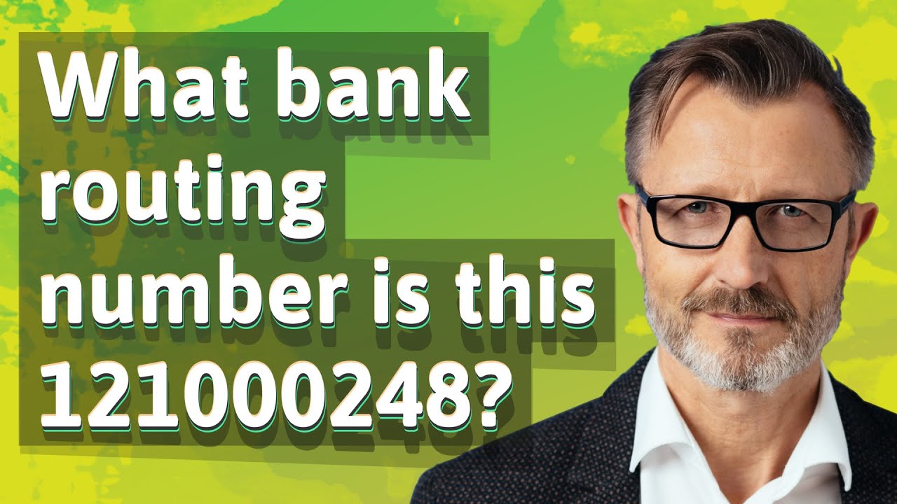 What bank routing number is this 121000248? - YouTube
