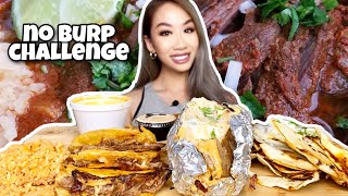 BIRRIA TACOS | QUESADILLA | BAKED POTATO MUKBANG NO BURP CHALLENGE