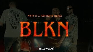 Ante M X Panter & Gliga - Blkn (Official Video)