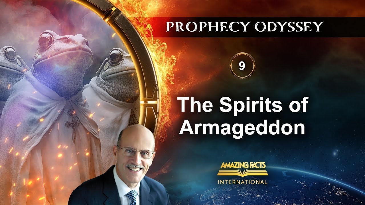 Prophecy odyssey 09 the spirits of armageddon doug batchelor