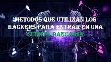 ¿Pueden los hackers ver mi cuenta bancaria?