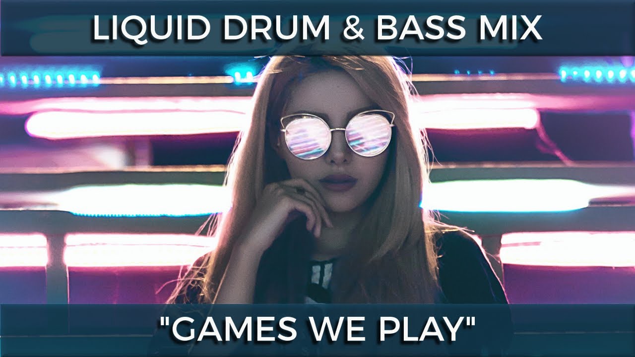 ► Liquid Drum & Bass Mix -